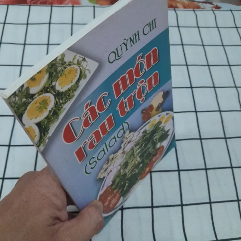 Sách nấu ăn- CÁC MÓN RAU TRỘN (SALAD) tg. QUỲNH CHI 757641