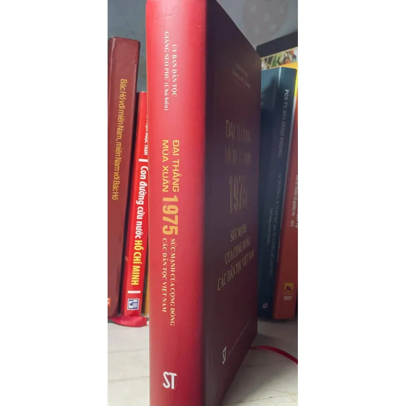 SÁCH ĐẠI THẮNG MÙA XUÂN 1975 SỨC MẠNH CỦA CỘNG ĐỒNG DÂN TỘC VIỆT NAM 712573