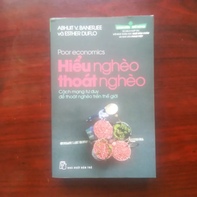 [Sách Kinh Doanh] Hiểu Nghèo Thoát Nghèo (Abhijit V. Banerjee) 990293