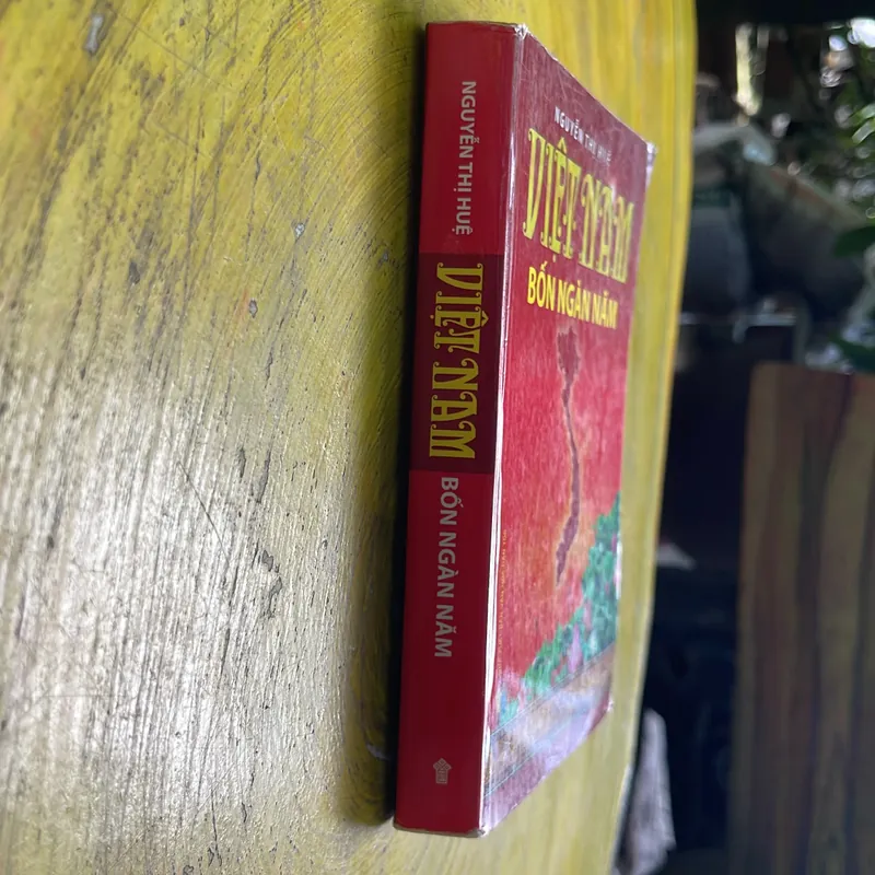 VIỆT NAM BỐN NGÀN NĂM- NGUYỄN THỊ HUỆ 609588