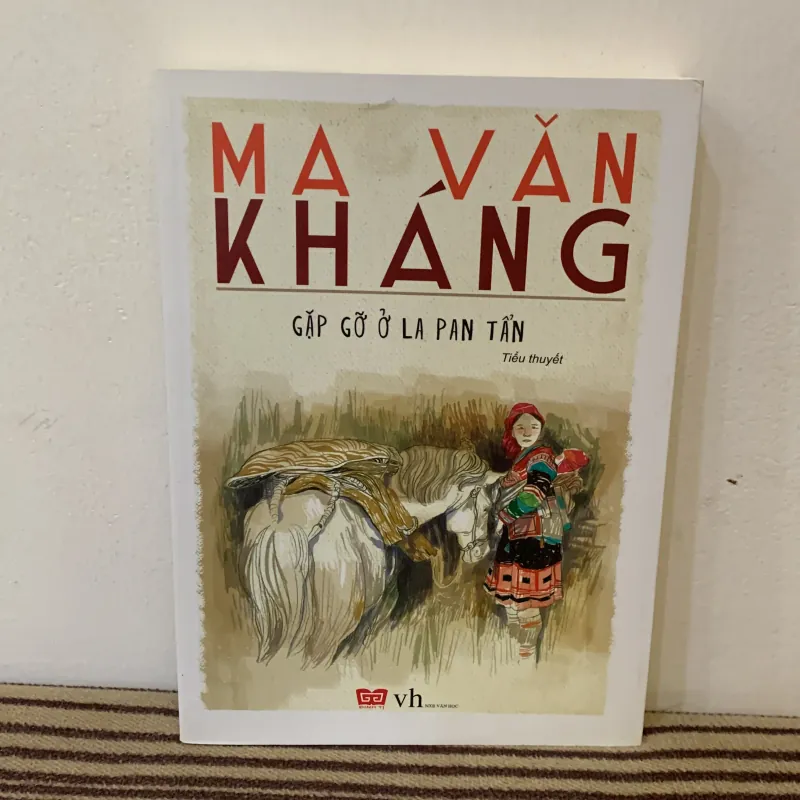 Gặp gỡ ở La Pan Tẩn - Ma Văn Kháng 1025822