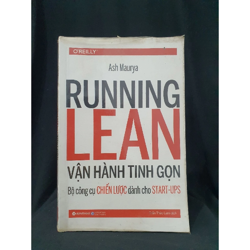 RUNNING LEAN VẬN HÀNH TINH GỌN mới 80% 2019 -HCM205 ASH MAURYA SÁCH KINH TẾ - TÀI CHÍNH - CHỨNG KHOÁN 923361