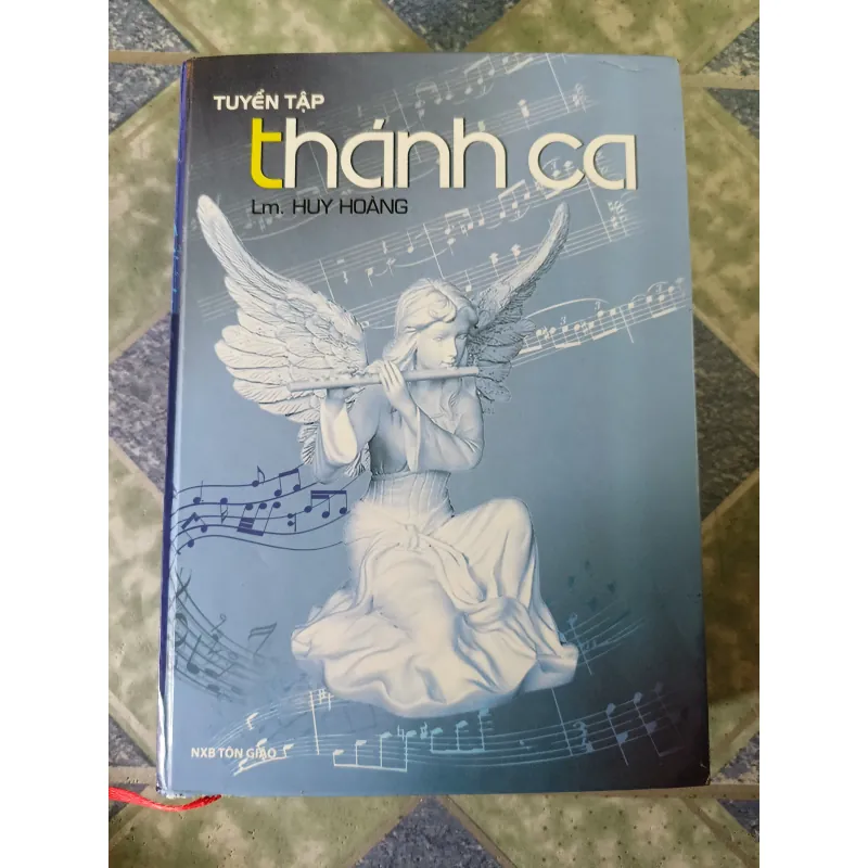 Tuyển tập thánh ca - Huy Hoàng 748819