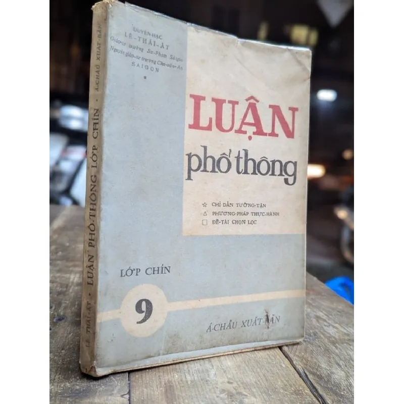 Luận phổ thông lớp chín - Duyên Hạc Lê Thái Ất 604374