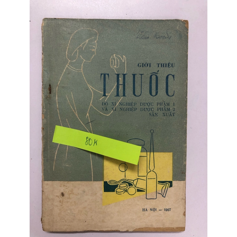 GIỚI THIỆU THUỐC DO XÍ NGHIỆP DƯỢC PHẨM 1 VÀ XÍ NGHIỆP DƯỢC PHẨM 2 SẢN XUẤT  322186