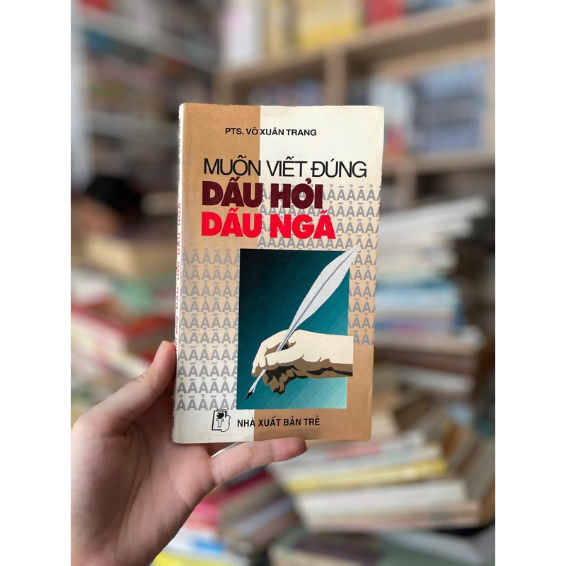 Muốn Viết Đúng Dấu Hỏi, Dấu Ngã 469289