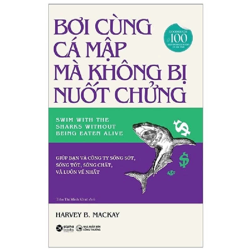 Bơi Cùng Cá Mập Mà Không Bị Nuốt Chửng - Harvey B. Mackay 294795