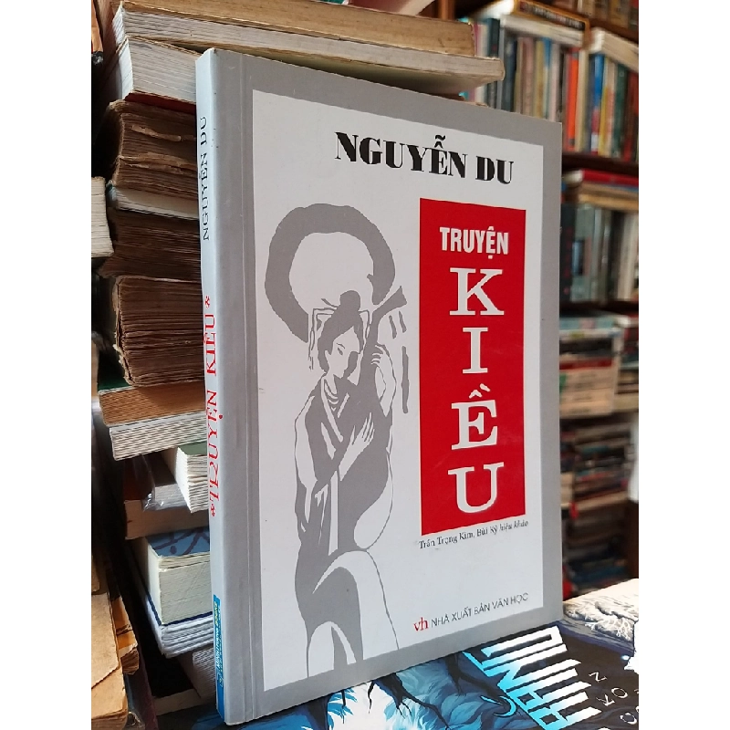 Truyện Kiều - Nguyễn Du 256830