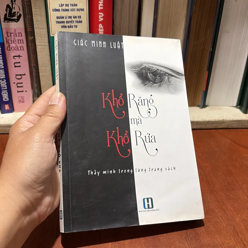 I Phật Giáo: Khổ Răng Mà Khổ Rứa _ Thấy Mình Trong Từng Trang Sách - Giác Minh Luật - 2017 791459