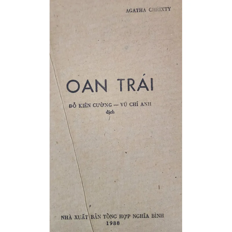 Tiểu thuyết trinh thám - hình sự của nữ nhà văn Agatha Christie: OAN TRÁI 717892