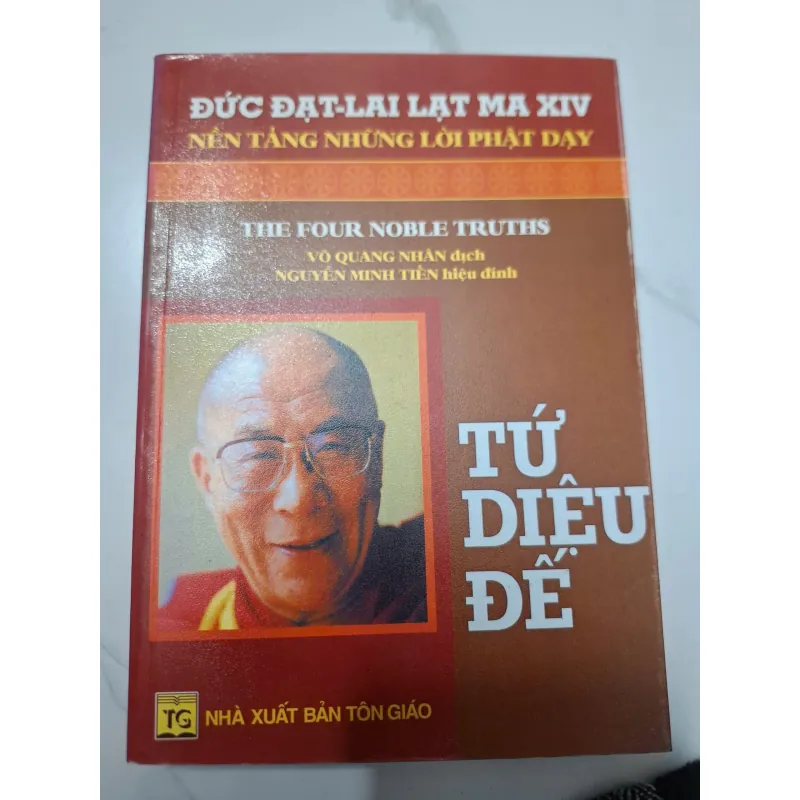Tứ Diệu Đế - Đức Đạt-Lai Lạt Ma XIV - Tôn giáo / Triết học 638783
