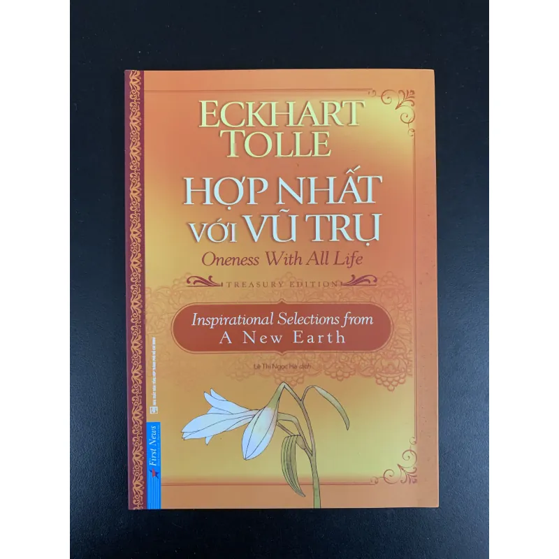 (Sách cũ) Hợp nhất với Vũ trụ - Oneness with All life - Eckhart Tolle 961816
