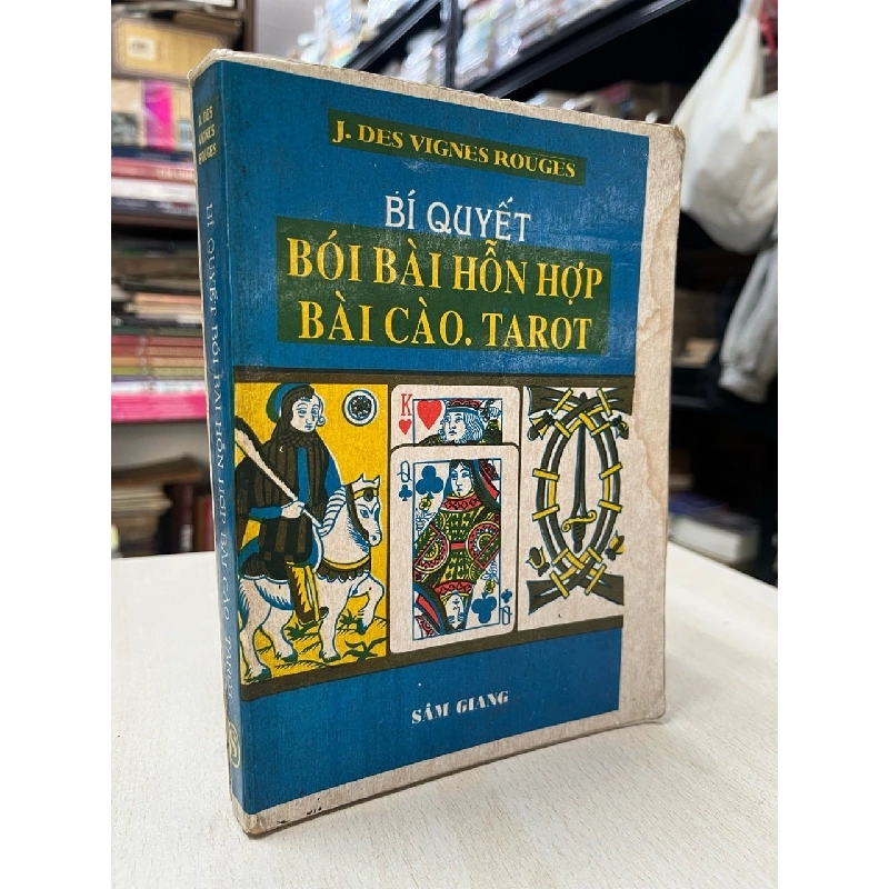 Bí quyết bói bài hỗn hợp bài cào, trót - J. Des Vignes Rouges (sách in kéo lụa) 790251