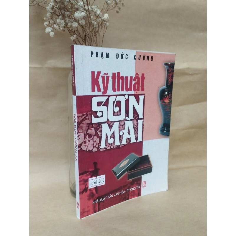 Kỹ Thuật Sơn Mài - Phạm Đức Cường 128069