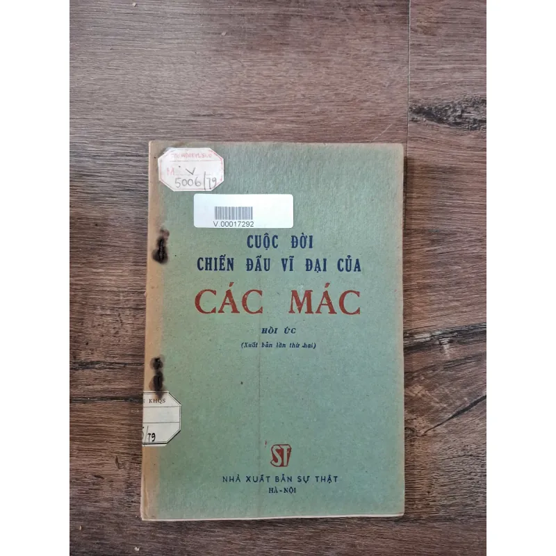 CUỘC ĐỜI CHIẾN ĐẤU VĨ ĐẠI CỦA CÁC MÁC - HỒI ỨC 716100