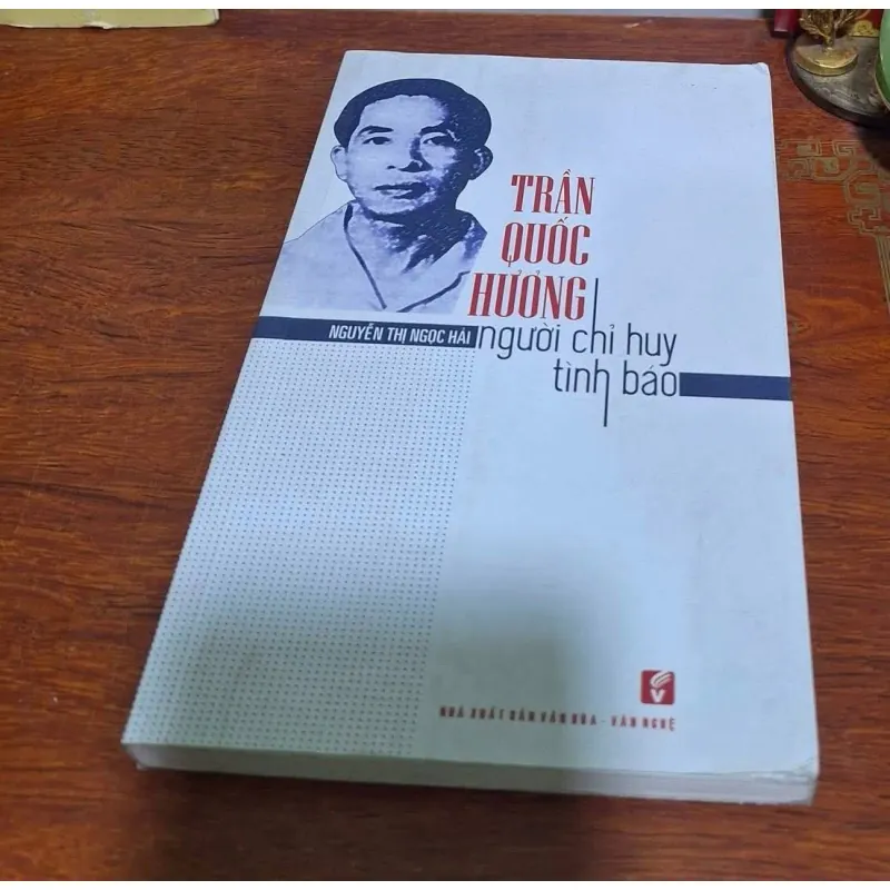 Trần Quốc Hương người chỉ huy tình báo 758898