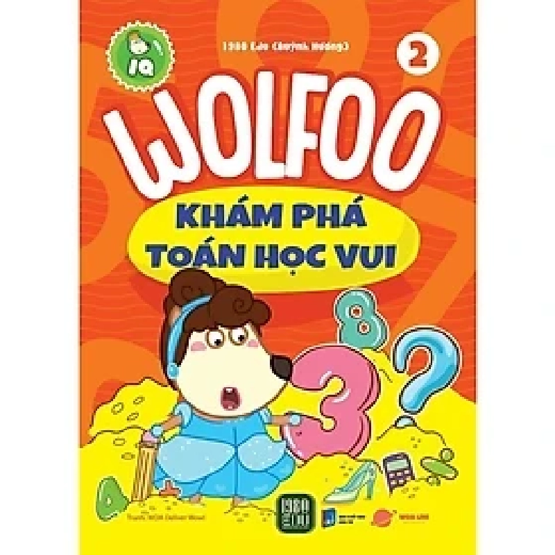 WOLFOO KHÁM PHÁ TOÁN HỌC VUI 2 HCM.PO mới 100% 1980eDu ( Quỳnh Hương) Oreka-Blogmeo 179552