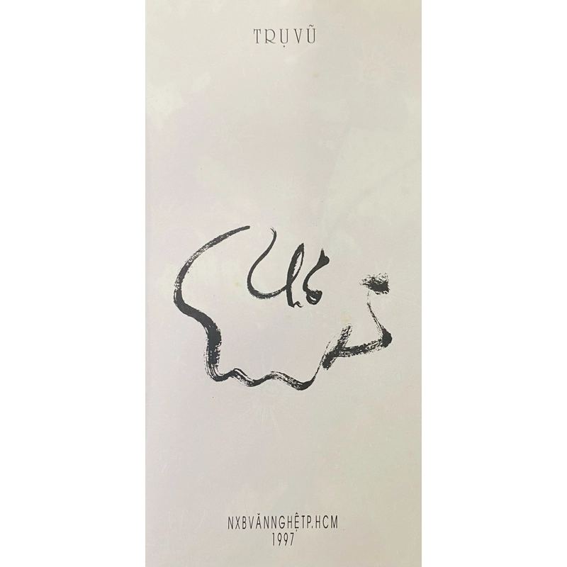Thơ Trụ Vũ - In 500 cuốn năm 9x 521361