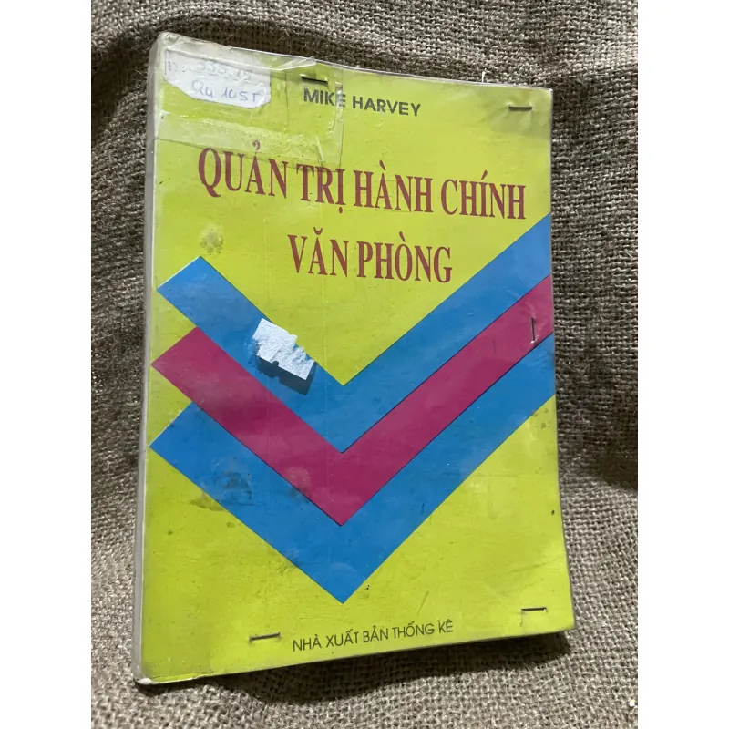 Quản trị hành chính văn phòng - MIKE HARVAY- 420 trang  1000448