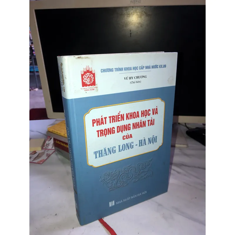 Phát triển khoa học và trọng dụng nhân tài của Thăng Long - Hà Nội 688052