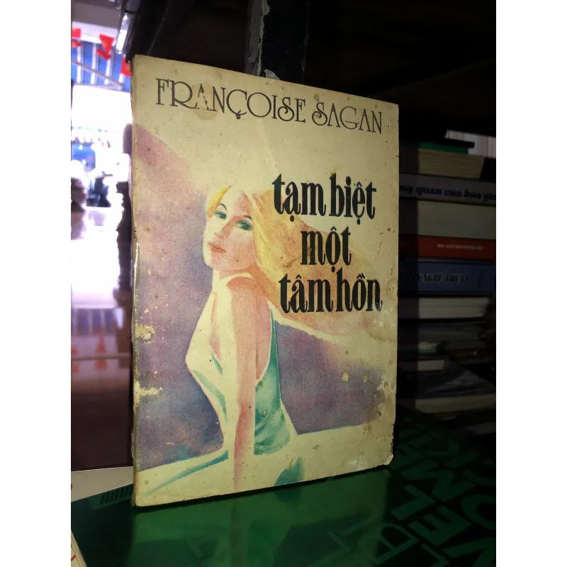 Tạm biệt một tâm hồn - Francoise Sagan 784611