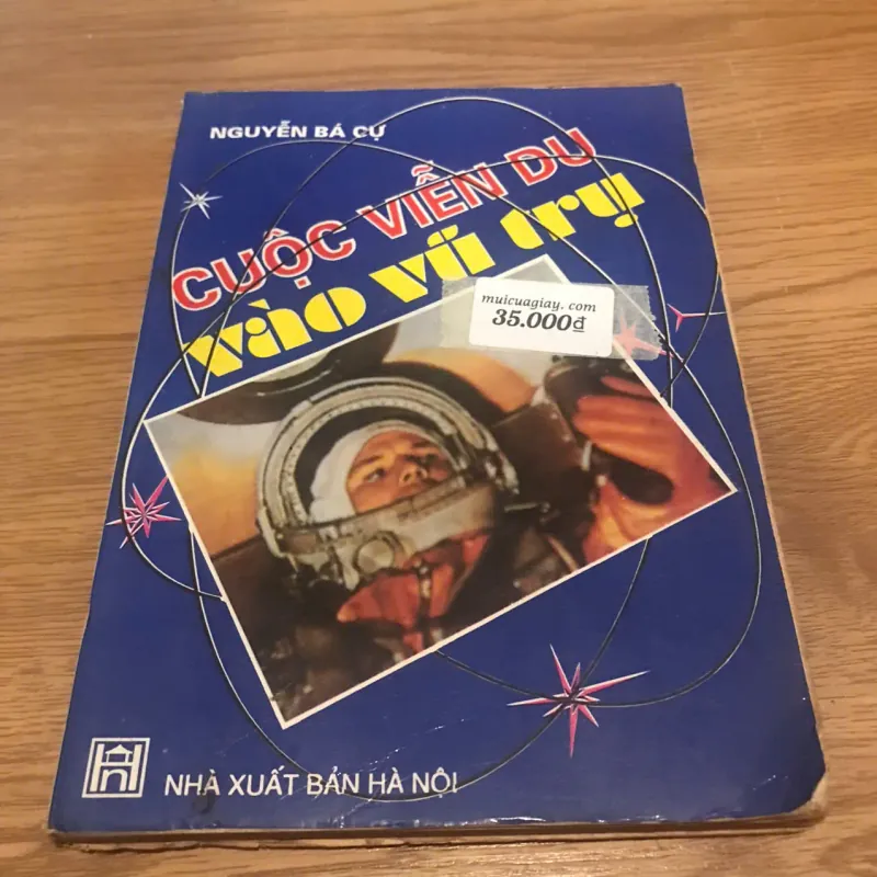 Cuộc viễn du vào vũ trụ - Nguyễn Bá Cự 723238