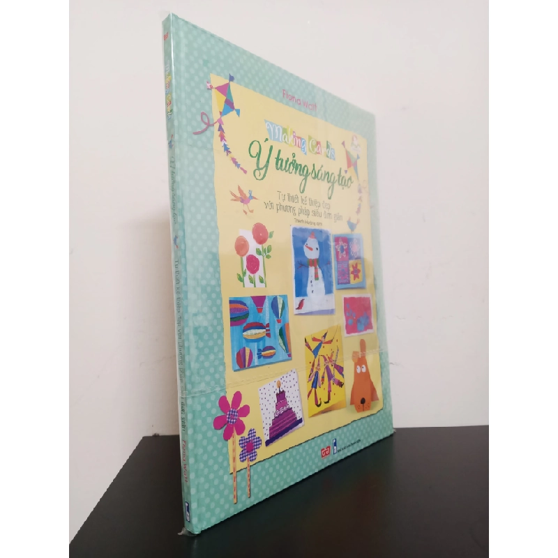 Making Card - Ý Tưởng Sáng Tạo: Tự Thiết Kế Thiệp Đẹp Với Phương Pháp Siêu Đơn Giản - Fiona Watt New 100% HCM.ASB2503 342502