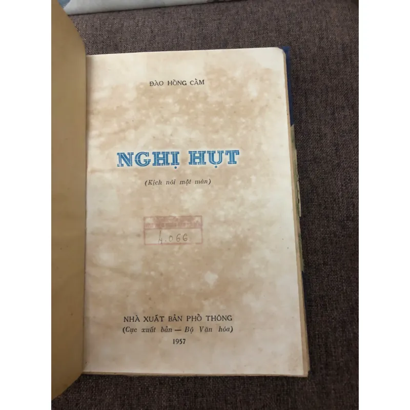 Nghĩ Hụt – Tác giả: Đào Hồng Cẩm (Kịch nói một màn, 1957) 600268