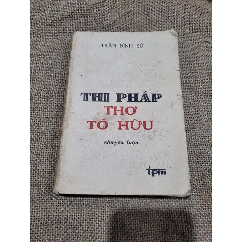 Thi pháp thơ Tố Hữu _ Trần Đình Sử  362443