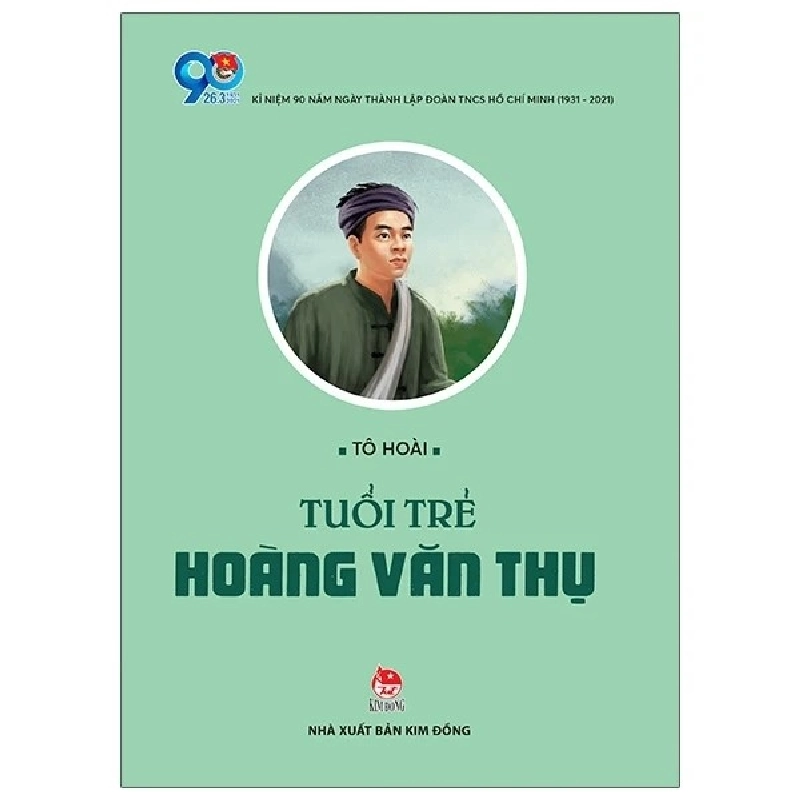 Những anh hùng trẻ tuổi - Tuổi trẻ Hoàng Văn Thụ [TSTK] 1045672