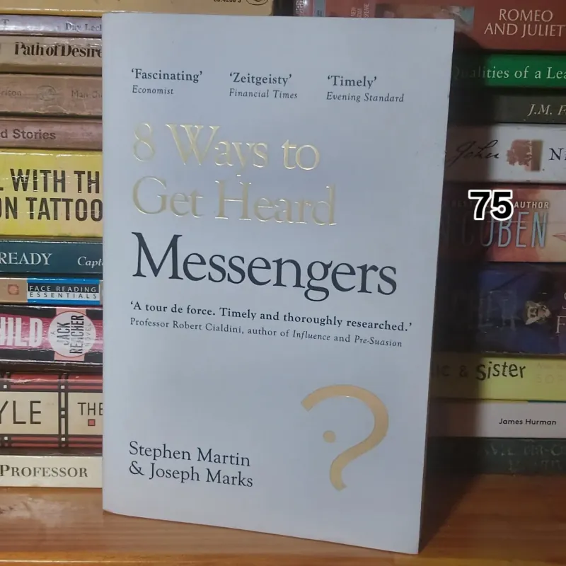 Messengers: 8 Ways To Get Heard - Stephen Martin, Joseph Marks 765420