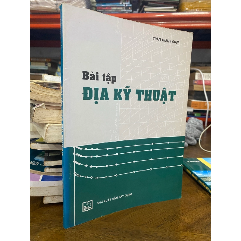 Bài tập Địa kỹ thuật - Trần Thanh Giám 460815