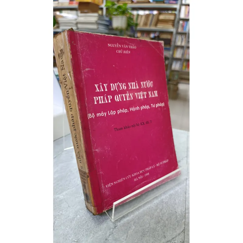 XÂY DỰNG NHÀ NƯỚC PHÁP QUYỀN VIỆT NAM - NGUYỄN VĂN THẢO 738015