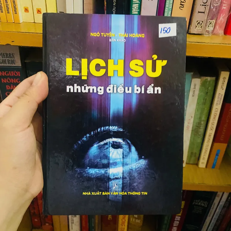 Lịch sử những điều bí ẩn - Ngô Tuyền, Thái Hoàng biên khảo ( Bìa Cứng )#HATRA 319599