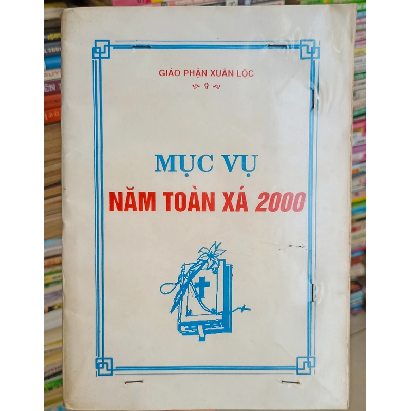Mục vụ năm toàn xá 2000 🌻 542385