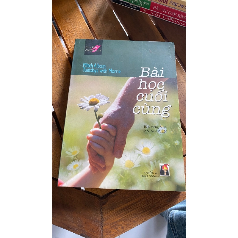 Bài Học Cuối Cùng (Tuesdays with Morrie) - Mitch Albom 530750