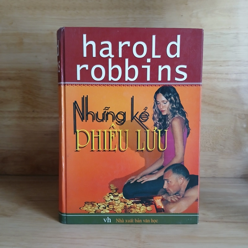 Tiểu Thuyết Những Kẻ Phiêu Lưu - Harold Robbins 517539