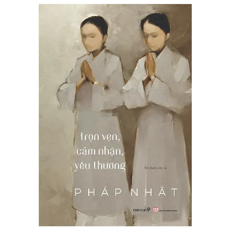 Trọn Vẹn, Cảm Nhận, Yêu Thương - Pháp Nhật 403839