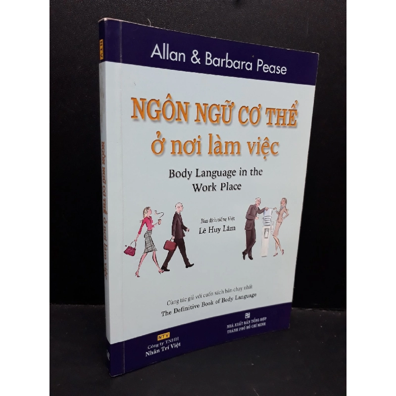 Ngôn ngữ cơ thể ở nơi làm việc mới 805 ố nhẹ 2014 HCM1410 Allan & Barbara Pease KỸ NĂNG 917628