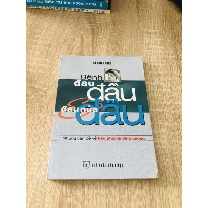 BỆNH ĐAU ĐẦU & ĐAU NỬA ĐẦU - những vấn đề về liệu pháp & dinh dưỡng  1017680