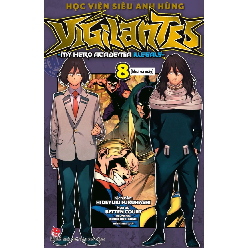 Học Viện Siêu Anh Hùng Vigilantes - My Hero Academia Illegals - Tập 8 - Mưa Và Mây - Kohei Horikoshi, Hideyuki Furuhashi, Betten Court (Mới 100%) Manga, comic, NXB Kim Đồng - SÁCH ĐẠI HỌC 486960