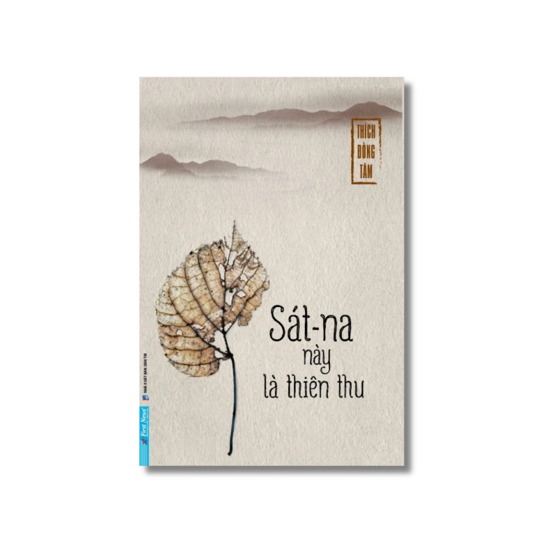 Sát-Na Này Là Thiên Thu - Thích Đồng Tâm 729965