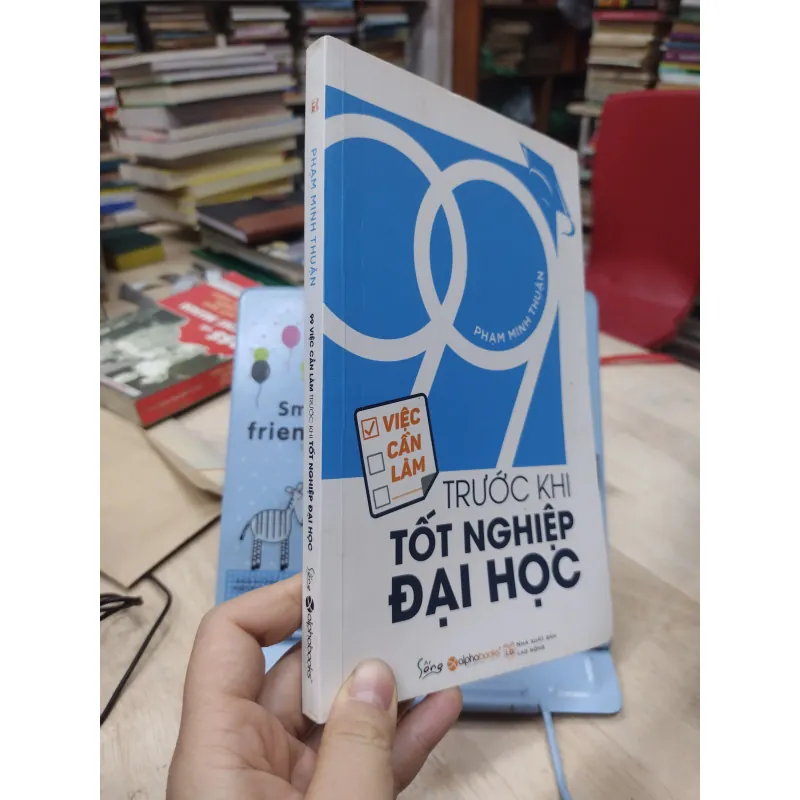 Sách: Trước khi tốt nghiệp Đại học - TG: Phạm Minh Thuận (B1) 785801