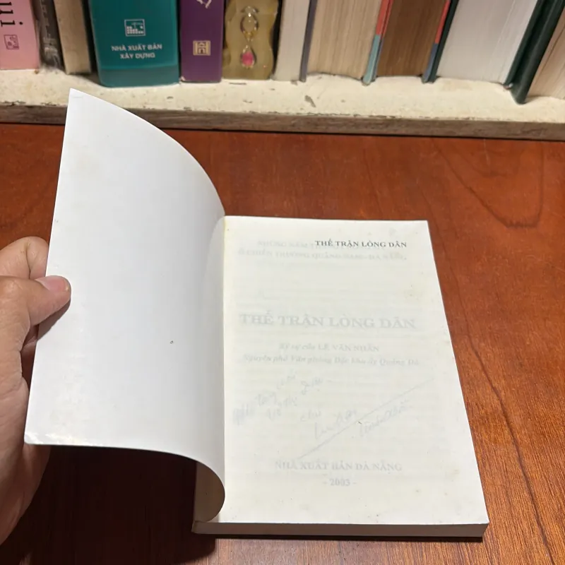 [Thủ Bút Tác Giả] - II Quảng Nam, Đà Nẵng: Thế Trận Lòng Dân - Lê Văn Nhẫn - 2003 931836