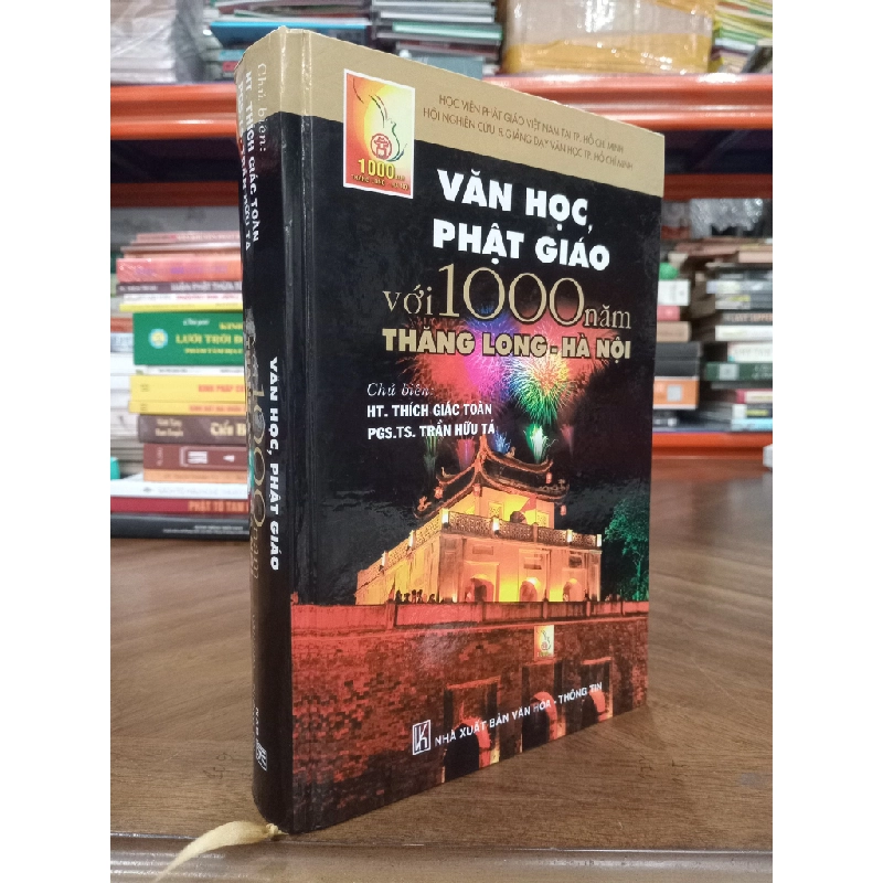 Văn học Phật giáo với 1000 năm Thăng Long - Hà Nội - HT.Thích Giác Toàn, PGS.TS.Trần Hữu Tả 272345