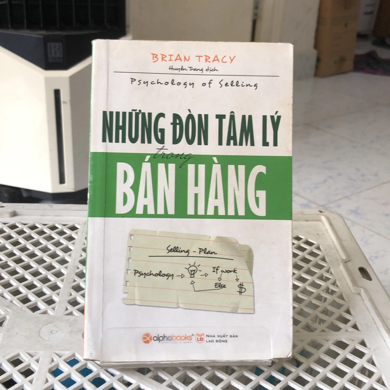 NHỮNG ĐÒN TÂM LÝ BÁN HÀNG ( SÁCH DỊCH NƯỚC NGOÀI ) 223655