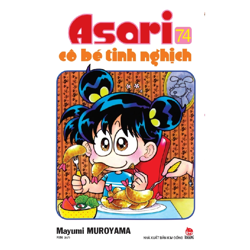 Asari - Cô Bé Tinh Nghịch - Tập 74 - Mayumi Muroyama (Mới 100%) Manga, comic, NXB Kim Đồng - SÁCH ĐẠI HỌC 487119