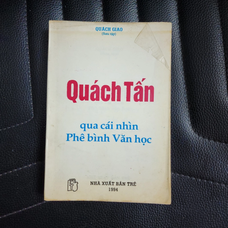 Quách Tấn qua cái nhìn phê bình văn học | Quách Giao 474697