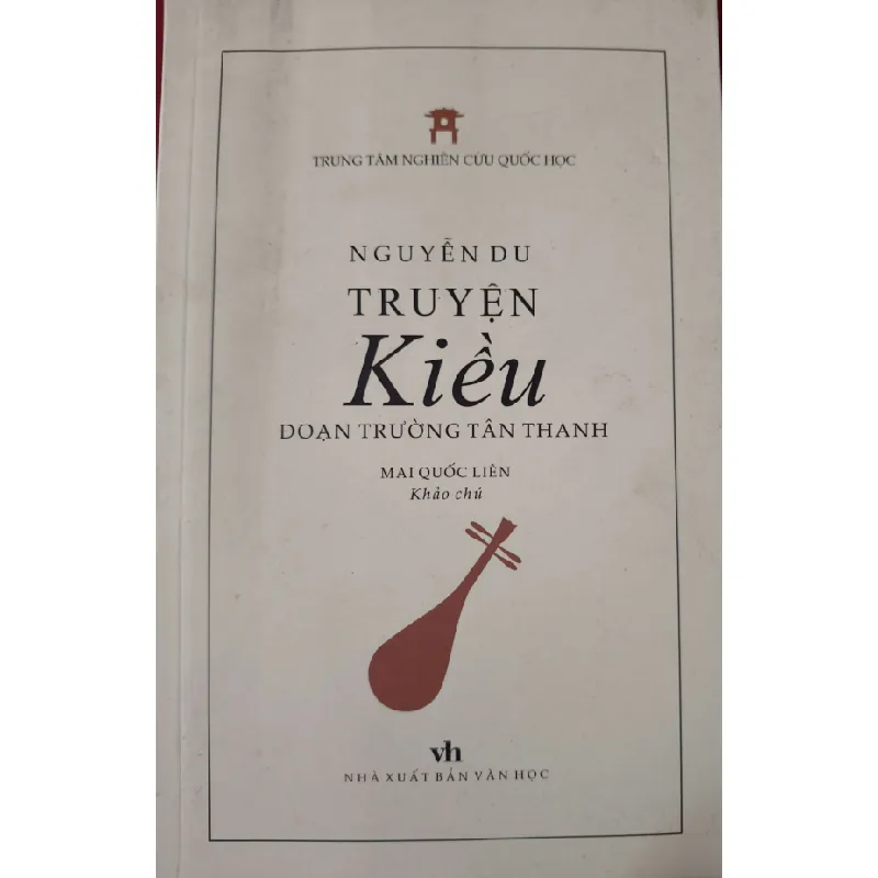 [Sách Cũ SCGR] TRUYỆN KIỀU ĐOẠN TRƯỜNG TÂN THANH - NGUYỄN DU - MAI QUỐC LIÊN dịch - 2018 - 266 trang ANTQ2308 VĂN HỌC 676614