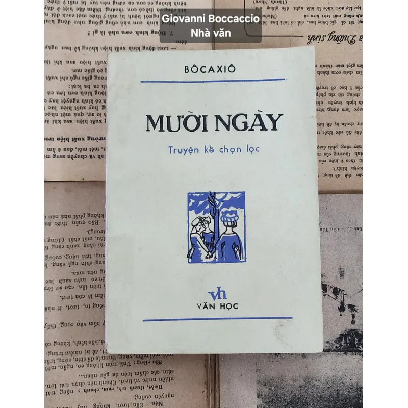 Truyện kể chọn lọc Ý thế kỷ 14: MƯỜI NGÀY (Giovanni Boccaccio) 727204